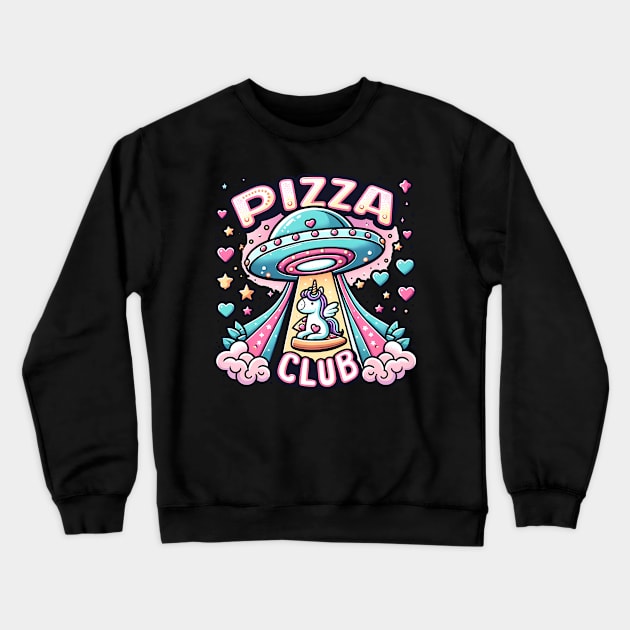 Funny Pizza , Unicorn, Ufo, Pizza Club Crewneck Sweatshirt by dukito